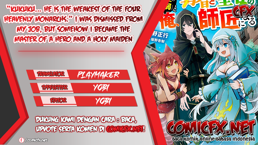"Kukuku....... Yatsu wa Shitennou no Naka demo Saijaku" to Kaiko sareta Ore, Naze ka Yuusha to Seijo no Shishou ni Naru Chapter 9.2 - halaman 1