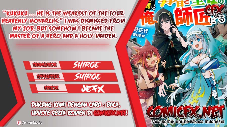 "Kukuku....... Yatsu wa Shitennou no Naka demo Saijaku" to Kaiko sareta Ore, Naze ka Yuusha to Seijo no Shishou ni Naru Chapter 4.2 - halaman 1
